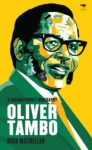 Oliver Tambo — A Jacana pocket biography