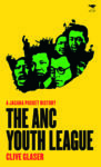 The ANC Youth League — A Jacana pocket history
