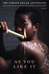As You Like It: Vol. II: The Gerald Kraak Anthology