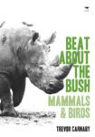 Beat About the Bush: Mammals and birds