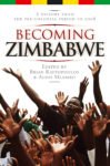 Becoming Zimbabwe: A history from the pre-colonial period to 2007