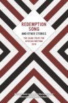 Redemption Song and other Stories: The Caine Prize for African Writing 2018