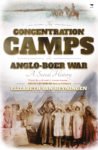 The Concentration Camps of the Anglo-Boer War: A social history