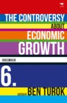 The Controversy About Economic Growth