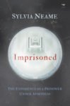Imprisoned: The experience of a prisoner under Apartheid