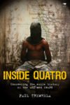 Inside Quatro: Uncovering the exile history of the ANC and SWAPO