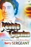 The Kebble Collusion: The story of the world's greatest unprosecuted fraud