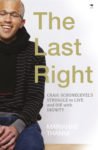 The Last Right: Craig Schonegevel's struggle to live and die with dignity