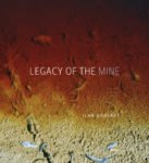 Legacy of the Mine