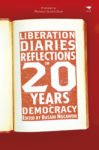 Liberation Diaries: Reflections on 20 years of democracy