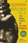 Madiba A to Z: The many faces of Nelson Mandela