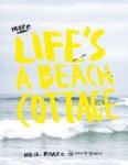 More Life's a Beach Cottage