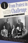 From Protest to Challenge Volume 1: Protest and Hope, 1882-1934