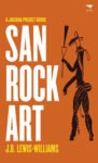 San Rock Art — A Jacana pocket history