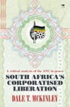 South Africa's Corporatised Liberation: A critical analysis of the ANC in power