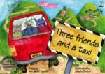 Three friends and a taxi