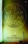 Till We Keep an Animal