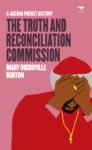 The Truth and Reconciliation Commision — A Jacana pocket history