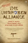 The Unspoken Alliance: Israel's secret relationship with apartheid South Africa