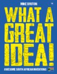 What A Great Idea!: Awesome South African inventions