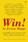 Win!: Inspiring interviews with SA's top 20 leaders