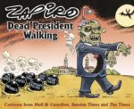 Zapiro Annual 2016: Dead President Walking