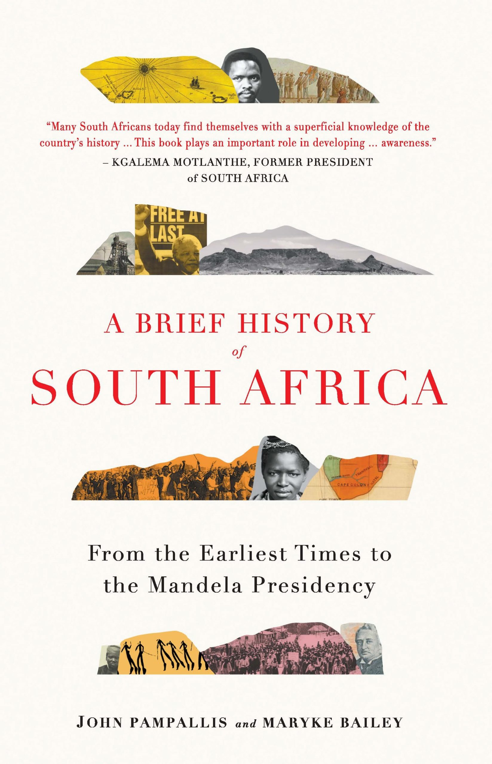 A Brief History Of South Africa From The Earliest Times To The Mandela