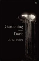 Gardening in the dark