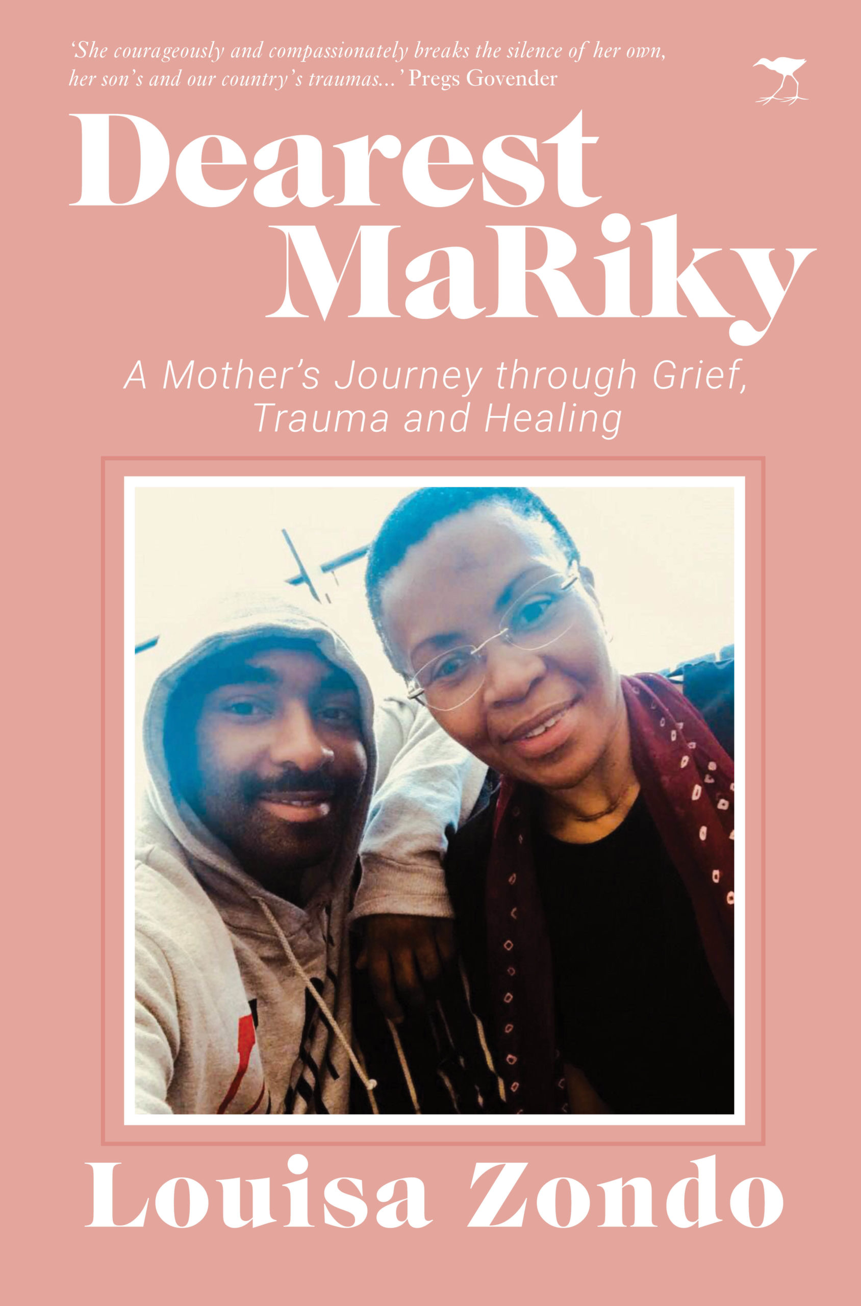 through　Dearest　MaRiky:　Healing　Grief,　A　Mother's　and　Journey　Trauma　Jacana