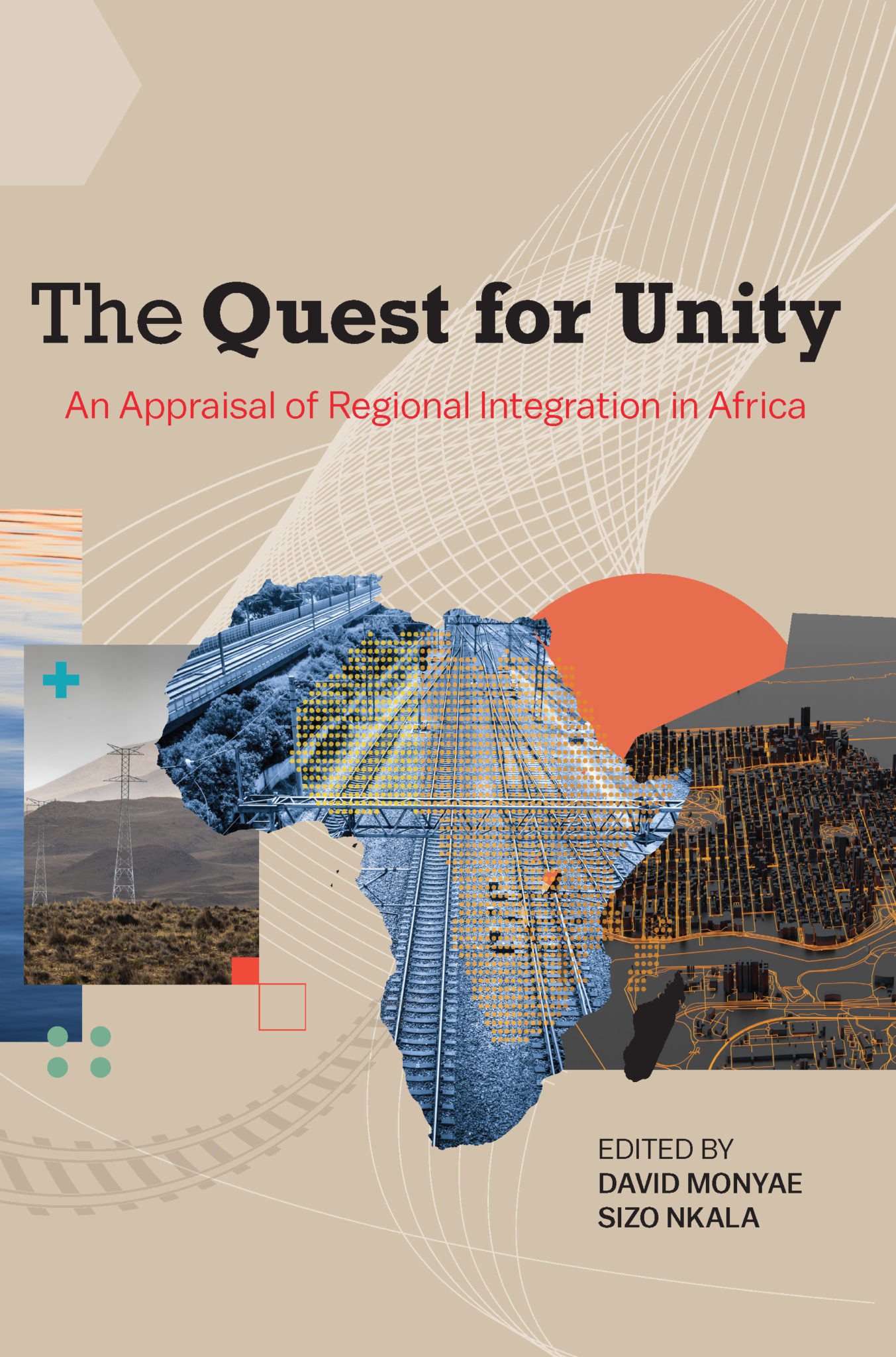 Unity Eastern Region The Quest for Unity: An Appraisal of Regional Integration in Africa ...