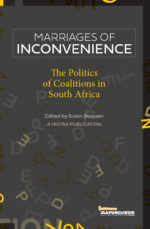 Marriages of Inconvenience: The politics of coalitions in South Africa
