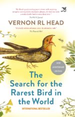 The Search For the Rarest Bird in the World Paperback Edition