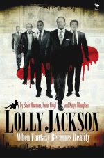 Lolly Jackson: When Fantasy Becomes a Reality