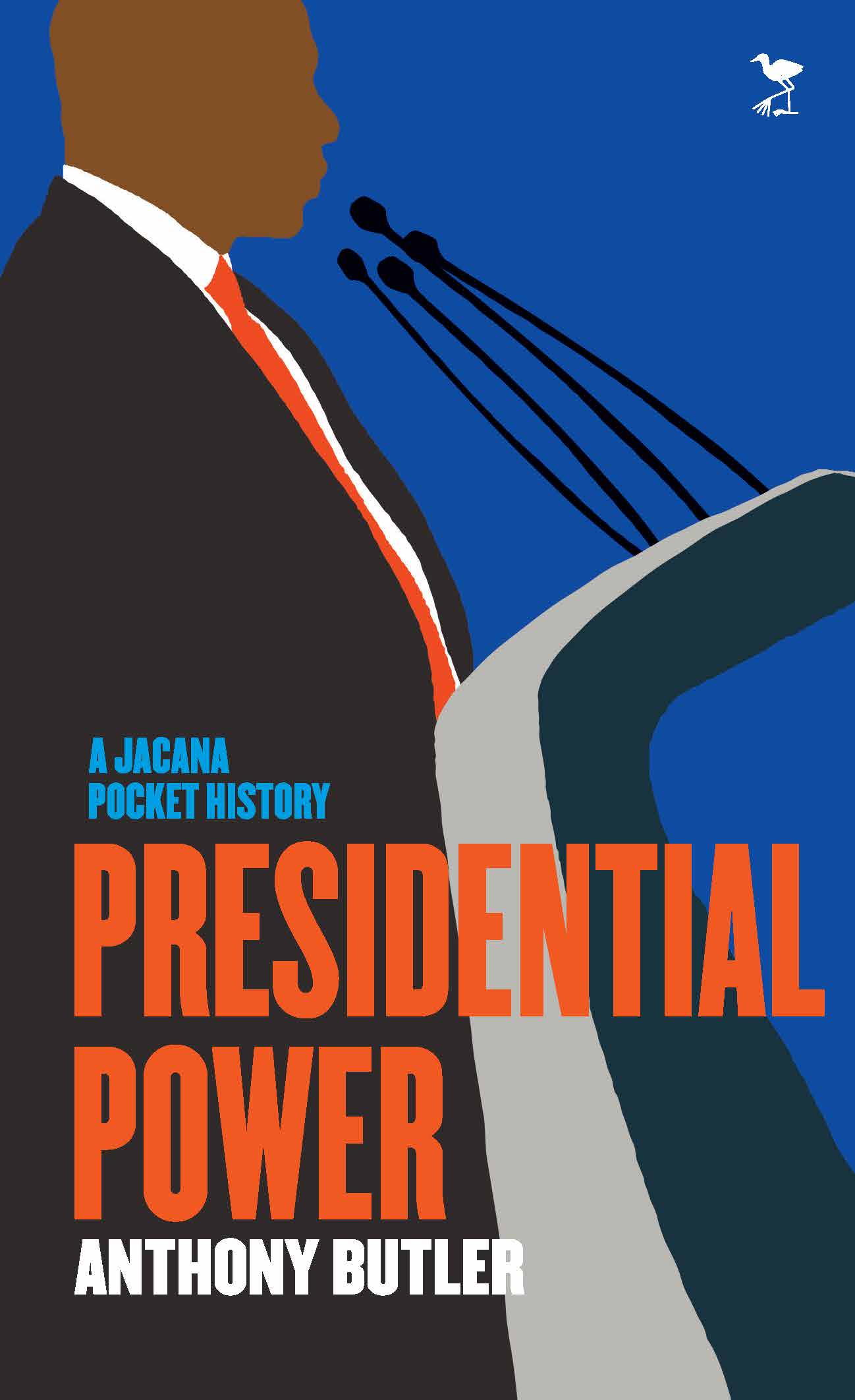 JACANA POCKET SERIES PRESIDENTIAL POWER LR Presidential Power: A Jacana Pocket History - Image 1