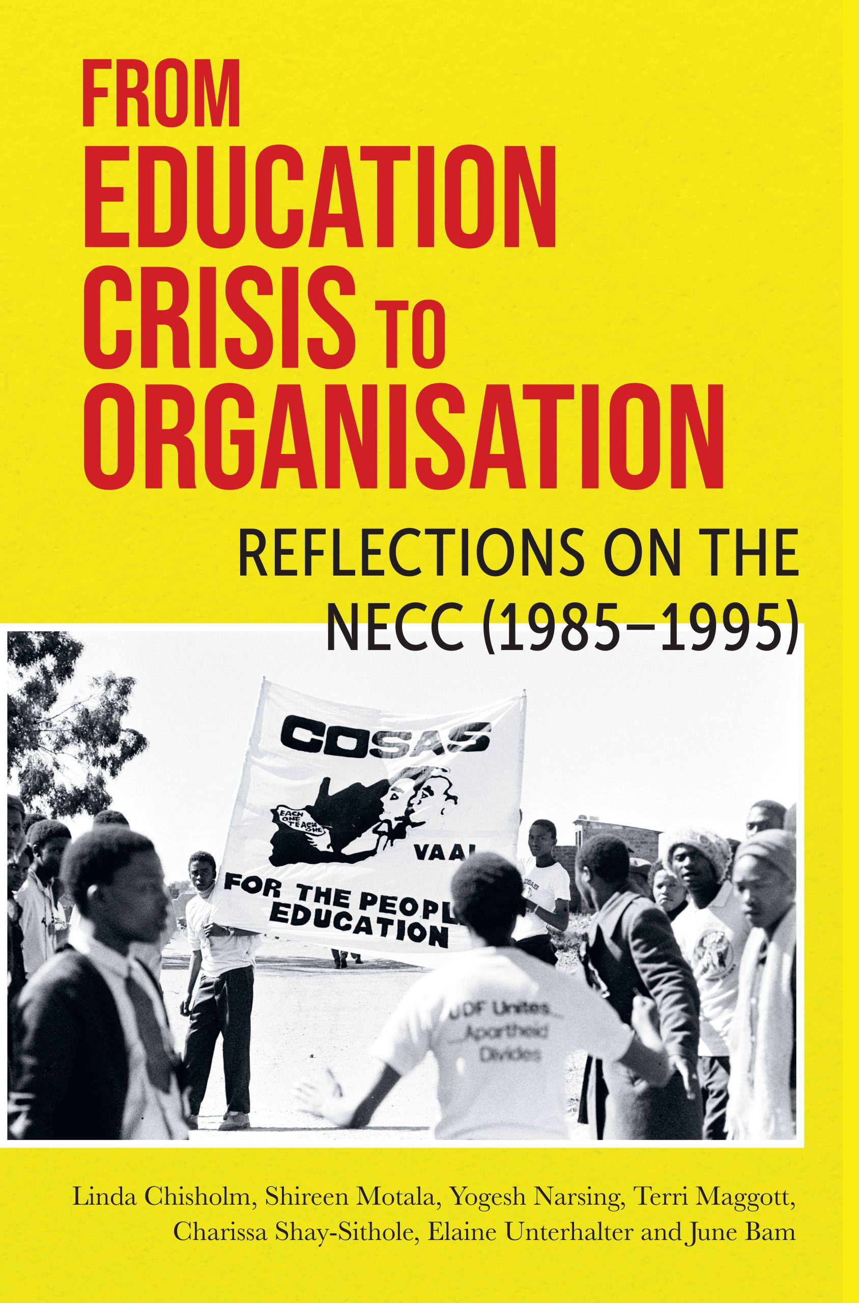 FROM EDUCATION CRISES TO ORGANISATION (NECC) HR From Education Crisis to Organisation: Reflections on the NECC (1985 - 1995) (Forthcoming title, due end November) - Image 1