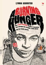 A Burning Hunger: How Tsietsi Mashinini ignited a revolution that changed the struggle, South Africa and his family forever