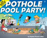 Madam & Eve Pothole Pool Party (Forthcoming title late October, Preorder Available now)